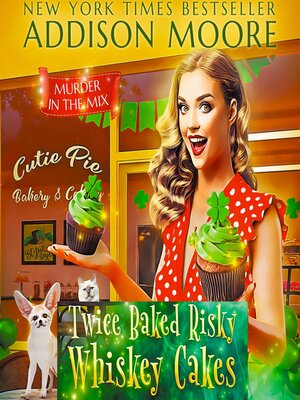 cover image of Twice Baked Risky Whiskey Cakes